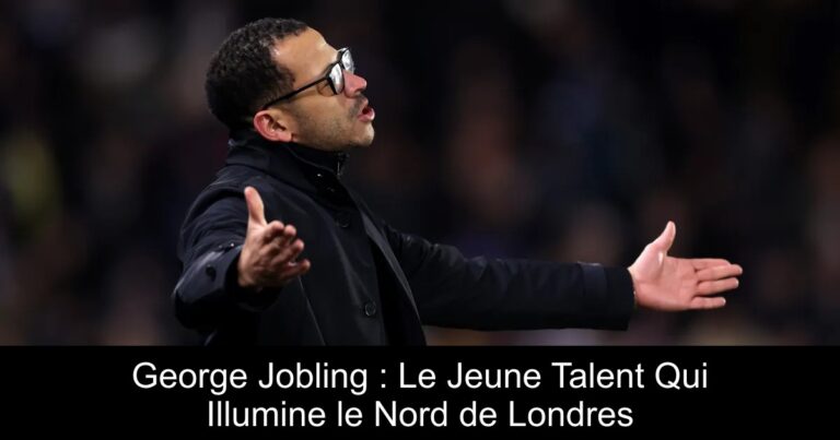 George Jobling : Le Jeune Talent Qui Illumine le Nord de Londres