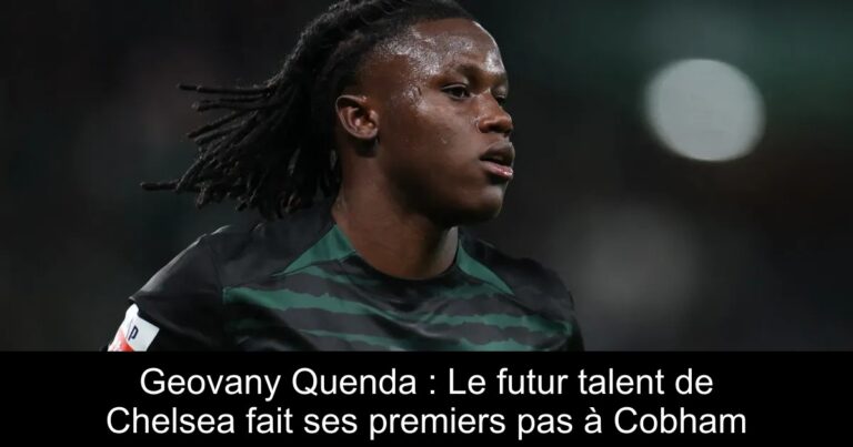 Geovany Quenda : Le futur talent de Chelsea fait ses premiers pas à Cobham
