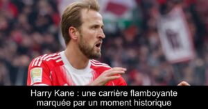 Harry Kane : une carrière flamboyante marquée par un moment historique