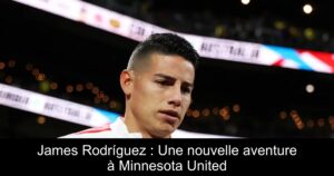 James Rodríguez : Une nouvelle aventure à Minnesota United