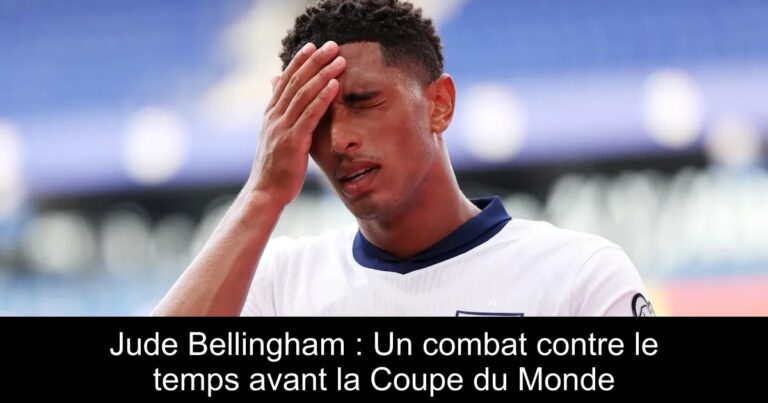 Jude Bellingham : Un combat contre le temps avant la Coupe du Monde