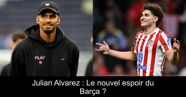 Julian Alvarez : Le nouvel espoir du Barça ?