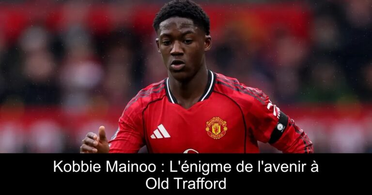 Kobbie Mainoo : L'énigme de l'avenir à Old Trafford