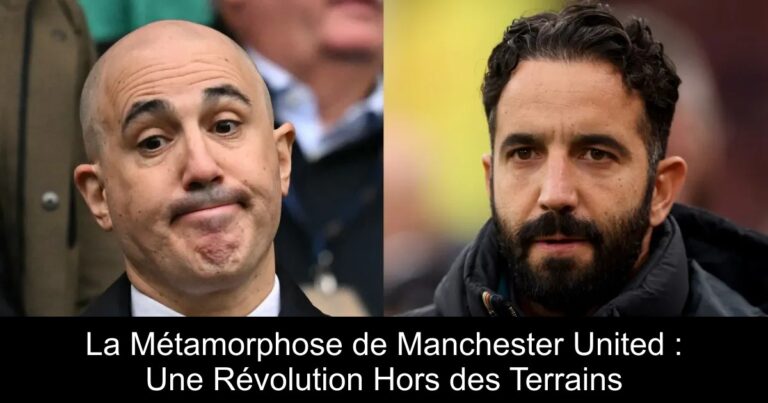 La Métamorphose de Manchester United : Une Révolution Hors des Terrains