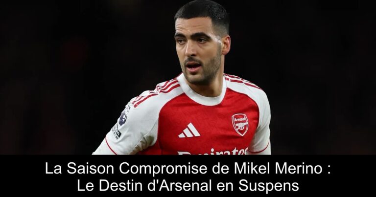 La Saison Compromise de Mikel Merino : Le Destin d'Arsenal en Suspens