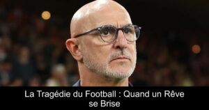La Tragédie du Football : Quand un Rêve se Brise