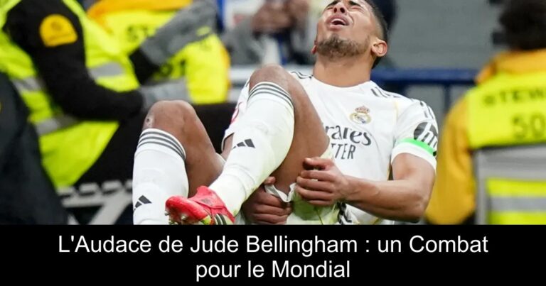 L'Audace de Jude Bellingham : un Combat pour le Mondial