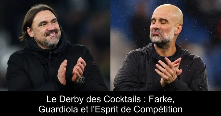 Le Derby des Cocktails : Farke, Guardiola et l'Esprit de Compétition