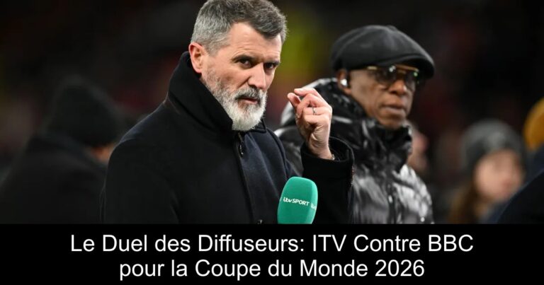 Le Duel des Diffuseurs: ITV Contre BBC pour la Coupe du Monde 2026