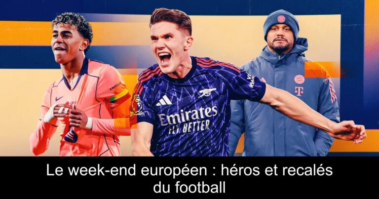 Le week-end européen : héros et recalés du football