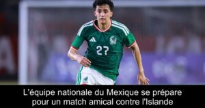 L&rsquo;équipe nationale du Mexique se prépare pour un match amical contre l&rsquo;Islande