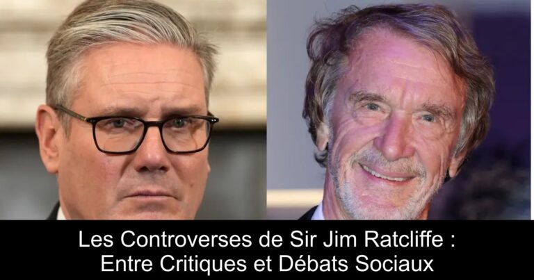 Les Controverses de Sir Jim Ratcliffe : Entre Critiques et Débats Sociaux