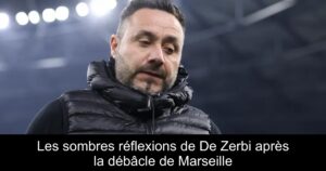 Les sombres réflexions de De Zerbi après la débâcle de Marseille