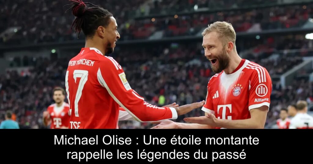 Michael Olise : Une étoile montante rappelle les légendes du passé