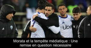 Morata et la tempête médiatique : Une remise en question nécessaire