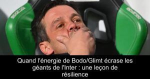 Quand l&rsquo;énergie de Bodo/Glimt écrase les géants de l&rsquo;Inter : une leçon de résilience