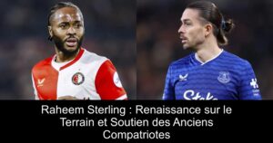 Raheem Sterling : Renaissance sur le Terrain et Soutien des Anciens Compatriotes