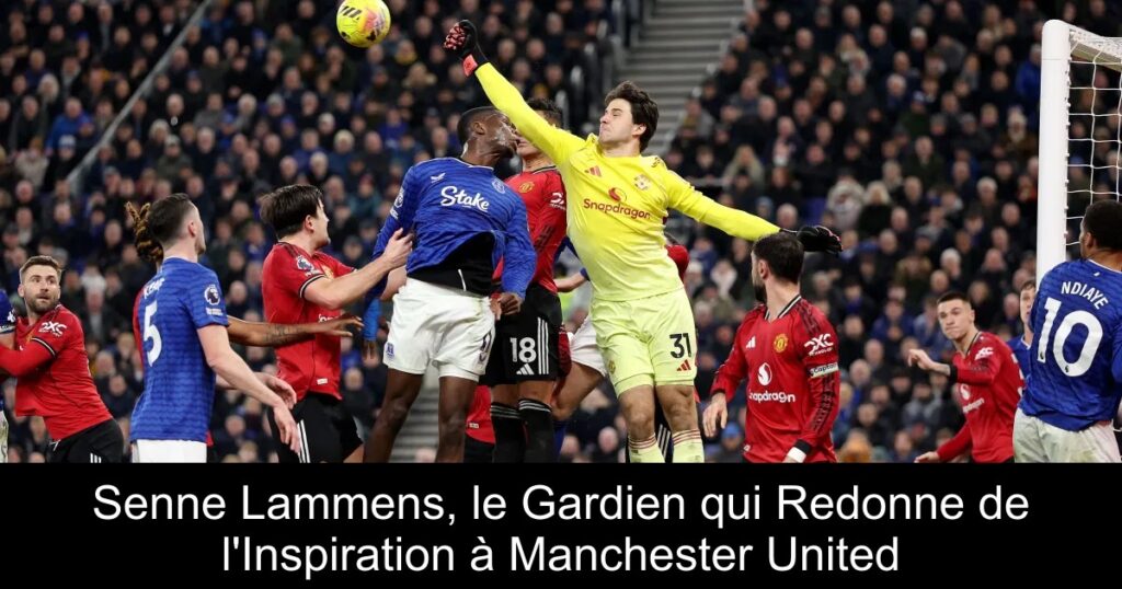 Senne Lammens, le Gardien qui Redonne de l&rsquo;Inspiration à Manchester United