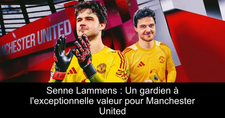 Senne Lammens : Un gardien à l'exceptionnelle valeur pour Manchester United