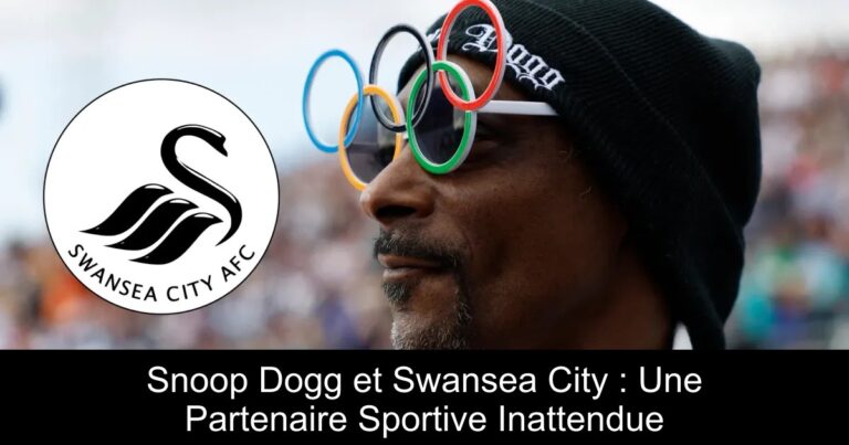 Snoop Dogg et Swansea City : Une Partenaire Sportive Inattendue