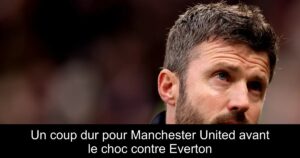 Un coup dur pour Manchester United avant le choc contre Everton