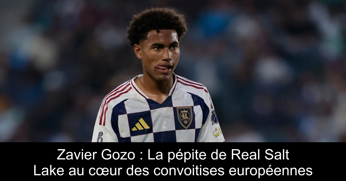 Zavier Gozo : La pépite de Real Salt Lake au cœur des convoitises ...