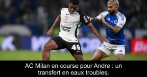 AC Milan en course pour Andre : un transfert en eaux troubles.