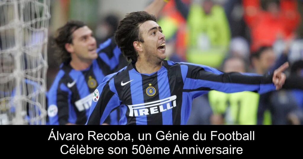 Álvaro Recoba, un Génie du Football Célèbre son 50ème Anniversaire