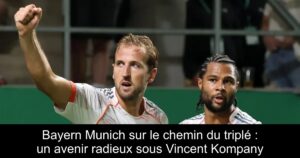Bayern Munich sur le chemin du triplé : un avenir radieux sous Vincent Kompany