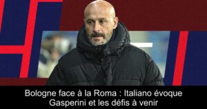 Bologne face à la Roma : Italiano évoque Gasperini et les défis à venir