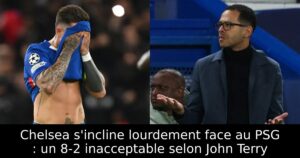 Chelsea s&rsquo;incline lourdement face au PSG : un 8-2 inacceptable selon John Terry