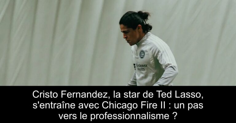 Cristo Fernandez, la star de Ted Lasso, s'entraîne avec Chicago Fire II : un pas vers le professionnalisme ?