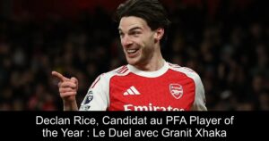 Declan Rice, Candidat au PFA Player of the Year : Le Duel avec Granit Xhaka