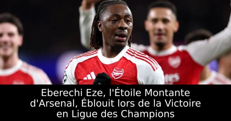 Eberechi Eze, l'Étoile Montante d'Arsenal, Éblouit lors de la Victoire en Ligue des Champions