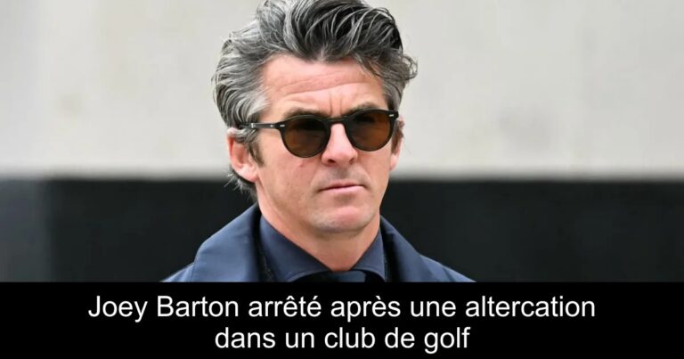 Joey Barton arrêté après une altercation dans un club de golf