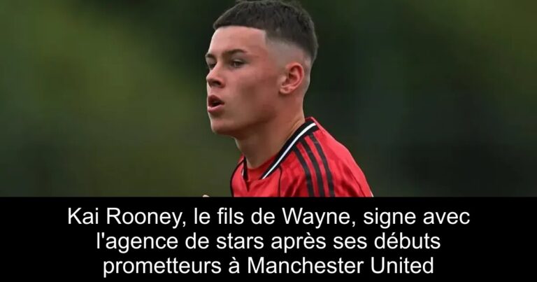 Kai Rooney, le fils de Wayne, signe avec l'agence de stars après ses débuts prometteurs à Manchester United