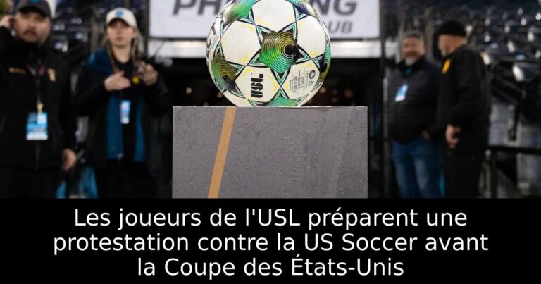 Les joueurs de l'USL préparent une protestation contre la US Soccer avant la Coupe des États-Unis
