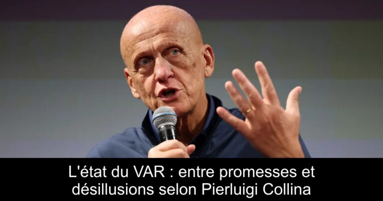 L'état du VAR : entre promesses et désillusions selon Pierluigi Collina