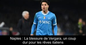 Naples : La blessure de Vergara, un coup dur pour les rêves italiens