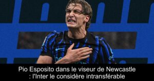 Pio Esposito dans le viseur de Newcastle : l&rsquo;Inter le considère intransférable