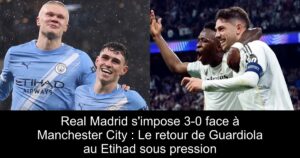 Real Madrid s&rsquo;impose 3-0 face à Manchester City : Le retour de Guardiola au Etihad sous pression