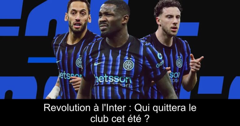 Revolution à l'Inter : Qui quittera le club cet été ?