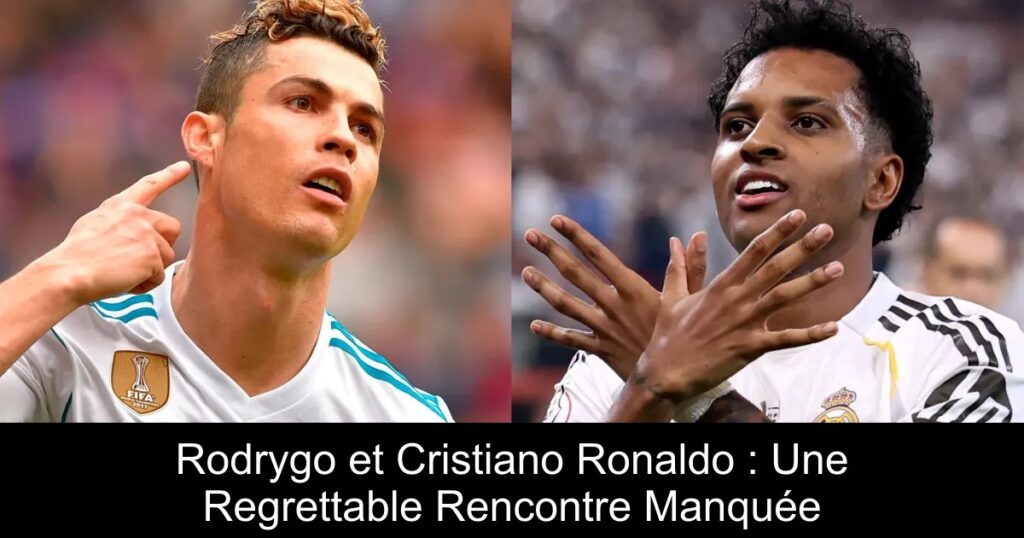 Rodrygo et Cristiano Ronaldo : Une Regrettable Rencontre Manquée