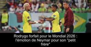 Rodrygo forfait pour le Mondial 2026 : l&rsquo;émotion de Neymar pour son « petit frère »