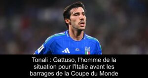Tonali : Gattuso, l&rsquo;homme de la situation pour l&rsquo;Italie avant les barrages de la Coupe du Monde