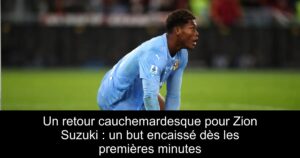Un retour cauchemardesque pour Zion Suzuki : un but encaissé dès les premières minutes