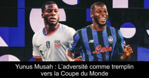 Yunus Musah : L’adversité comme tremplin vers la Coupe du Monde