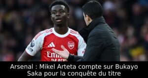 Arsenal : Mikel Arteta compte sur Bukayo Saka pour la conquête du titre