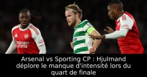 Arsenal vs Sporting CP : Hjulmand déplore le manque d&rsquo;intensité lors du quart de finale