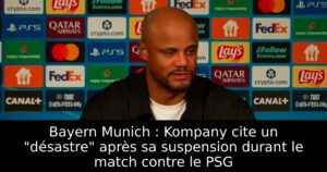 Bayern Munich : Kompany cite un « désastre » après sa suspension durant le match contre le PSG